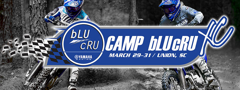 Camp bLU cRU XC - A Yamaha Event