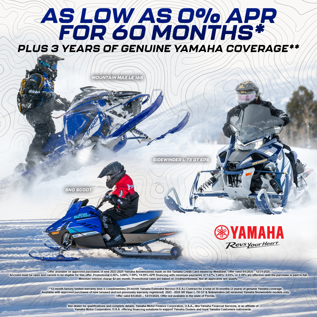 LET'S RIDE SNOWMOBILE - AS LOW AS 0% APR FOR 60 MONTHS PLUS 3 YEARS OF GENUINE YAMAHA COVERAGE