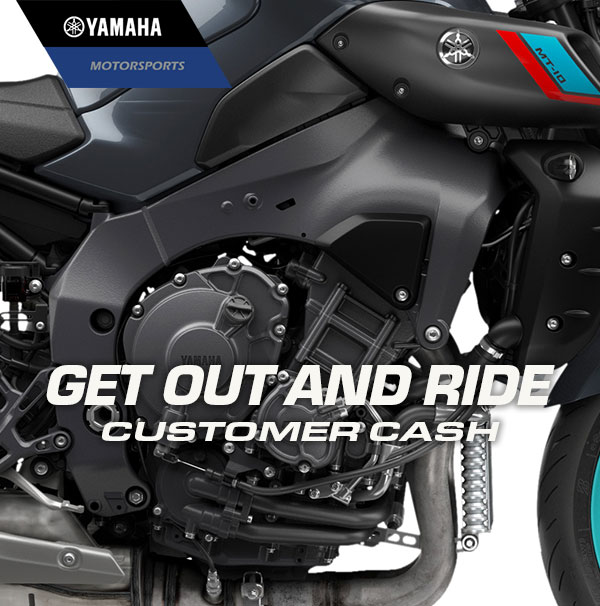 Get out and Ride - Customer Cash offers on Motorcycles